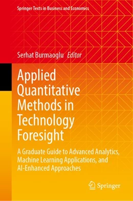 Abbildung von Burmaoglu | Applied Quantitative Methods in Technology Foresight | 1. Auflage | 2026 | beck-shop.de