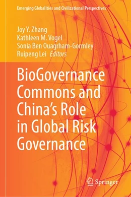 Abbildung von Zhang / Vogel | BioGovernance Commons and China’s Role in Global Risk Governance | 1. Auflage | 2026 | beck-shop.de