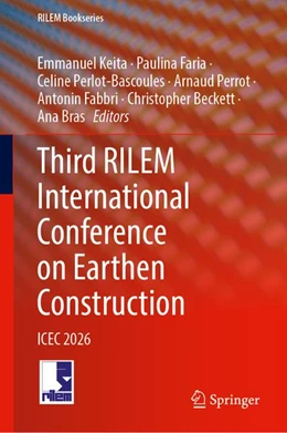 Abbildung von Keita / Faria | Third RILEM International Conference on Earthen Construction | 1. Auflage | 2026 | beck-shop.de