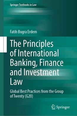 Abbildung von Erdem | The Principles of International Banking, Finance and Investment Law | 1. Auflage | 2026 | beck-shop.de