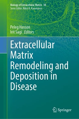 Abbildung von Hasson / Sagi | Extracellular Matrix Remodeling and Deposition in Disease | 1. Auflage | 2026 | beck-shop.de