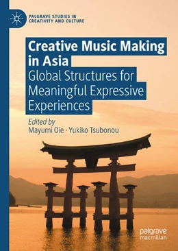 Abbildung von Oie / Tsubonou | Creative Music Making in Asia | 1. Auflage | 2026 | beck-shop.de