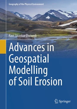 Abbildung von Dwivedi | Advances in Geospatial Modelling of Soil Erosion | 1. Auflage | 2026 | beck-shop.de