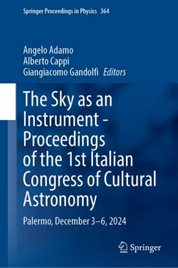 Abbildung von Adamo / Cappi | The Sky as an Instrument - Proceedings of the 1st Italian Congress of Cultural Astronomy | 1. Auflage | 2026 | beck-shop.de