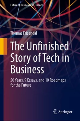 Abbildung von Frisendal | The Unfinished Story of Tech in Business | 1. Auflage | 2026 | beck-shop.de