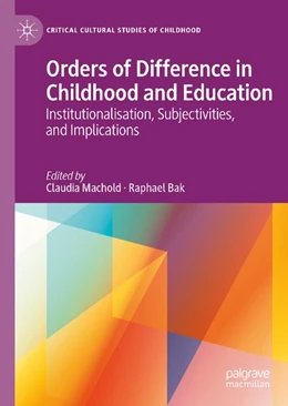 Abbildung von Machold / Bak | Orders of Difference in Childhood and Education | 1. Auflage | 2026 | beck-shop.de