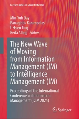 Abbildung von Day / Karampelas | The New Wave of Moving from Information Management (IM) to Intelligence Management (IM) | 1. Auflage | 2026 | beck-shop.de