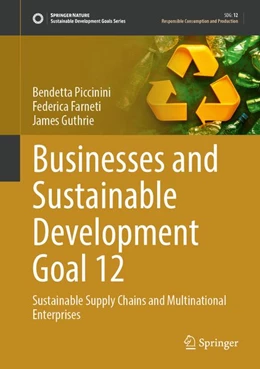 Abbildung von Piccinini / Farneti | Businesses and Sustainable Development Goal 12 | 1. Auflage | 2026 | beck-shop.de