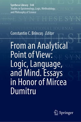 Abbildung von From an Analytical Point of View: Logic, Language, and Mind. Essays in Honor of Mircea Dumitru | 1. Auflage | 2026 | beck-shop.de