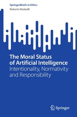 Abbildung von Redaelli | The Moral Status of Artificial Intelligence | 1. Auflage | 2026 | beck-shop.de