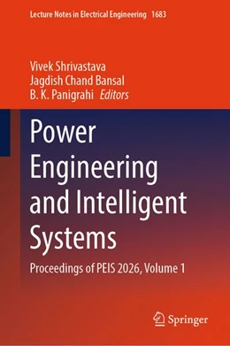 Abbildung von Shrivastava / Bansal | Power Engineering and Intelligent Systems | 1. Auflage | 2026 | beck-shop.de