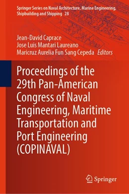Abbildung von Caprace / Mantari Laureano | Proceedings of the 29th Pan-American Congress of Naval Engineering, Maritime Transportation and Port Engineering (COPINAVAL) | 1. Auflage | 2026 | beck-shop.de