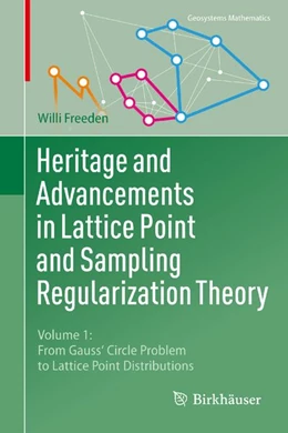 Abbildung von Freeden | Heritage and Advancements in Lattice Point and Sampling Regularization Theory | 1. Auflage | 2026 | beck-shop.de