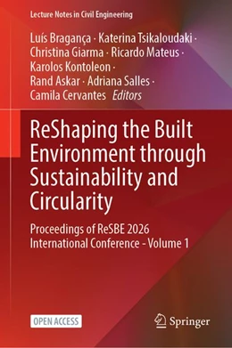 Abbildung von Bragança / Tsikaloudaki | ReShaping the Built Environment through Sustainability and Circularity | 1. Auflage | 2026 | beck-shop.de
