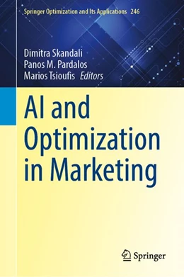 Abbildung von Skandali / Pardalos | AI and Optimization in Marketing | 1. Auflage | 2026 | beck-shop.de