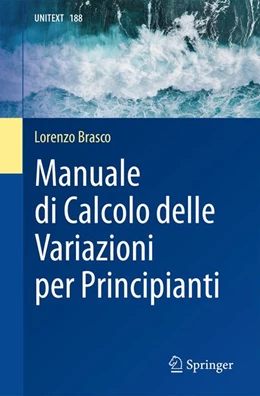 Abbildung von Brasco | Manuale di Calcolo delle Variazioni per Principianti | 1. Auflage | 2027 | beck-shop.de