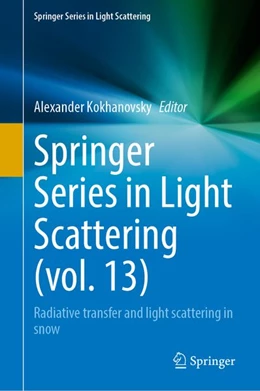 Abbildung von Kokhanovsky | Springer Series in Light Scattering (Vol. 13) | 1. Auflage | 2026 | beck-shop.de