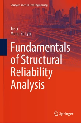 Abbildung von Li / Lyu | Fundamentals of Structural Reliability Analysis | 1. Auflage | 2026 | beck-shop.de