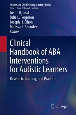 Abbildung von Leaf / Ferguson | Clinical Handbook of ABA Interventions for Autistic Learners | 1. Auflage | 2027 | beck-shop.de