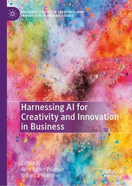 Abbildung von Reiter-Palmon / Marrone | Harnessing AI for Creativity and Innovation in Business | 1. Auflage | 2027 | beck-shop.de