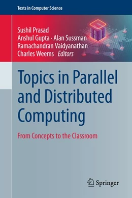 Abbildung von Prasad / Gupta | Topics in Parallel and Distributed Computing | 1. Auflage | 2027 | beck-shop.de