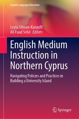 Abbildung von Silman-Karanfil / Selvi | English Medium Instruction in Northern Cyprus | 1. Auflage | 2027 | beck-shop.de