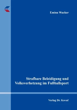 Abbildung von Wacker | Strafbare Beleidigung und Volksverhetzung im Fußballsport | 1. Auflage | 2026 | 442 | beck-shop.de