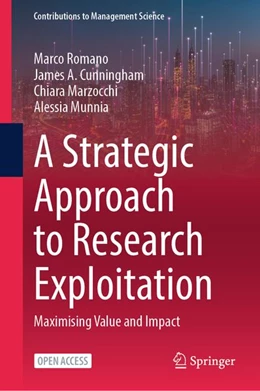 Abbildung von Romano / Cunningham | A Strategic Approach to Research Exploitation | 1. Auflage | 2026 | beck-shop.de