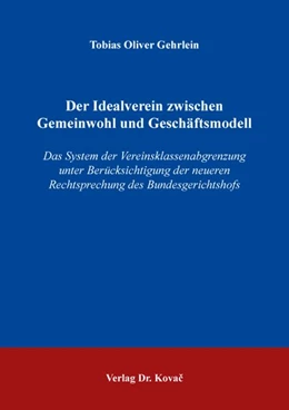 Abbildung von Gehrlein | Der Idealverein zwischen Gemeinwohl und Geschäftsmodell | 1. Auflage | 2026 | 284 | beck-shop.de