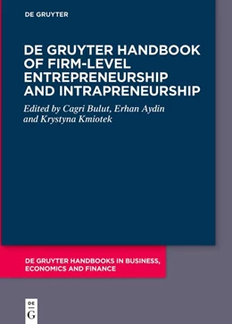 Abbildung von Bulut / Aydin | De Gruyter Handbook of Firm-Level Entrepreneurship and Intrapreneurship | 1. Auflage | 2026 | beck-shop.de