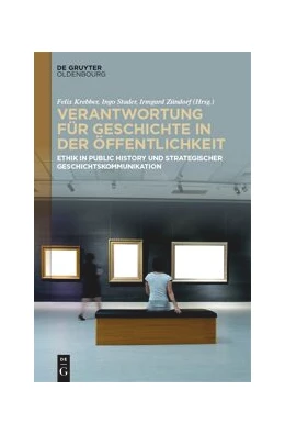 Abbildung von Krebber / Stader | Verantwortung für Geschichte in der Öffentlichkeit | 1. Auflage | 2026 | beck-shop.de