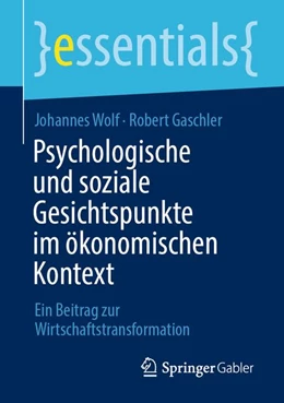 Abbildung von Wolf / Gaschler | Psychologische und soziale Gesichtspunkte im ökonomischen Kontext | 1. Auflage | 2026 | beck-shop.de