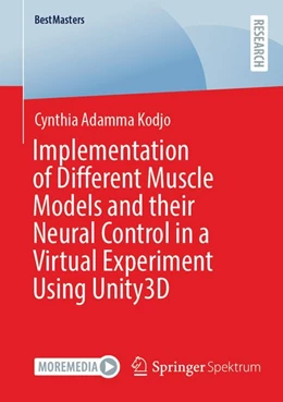 Abbildung von Kodjo | Implementation of Different Muscle Models and their Neural Control in a Virtual Experiment Using Unity3D | 1. Auflage | 2026 | beck-shop.de