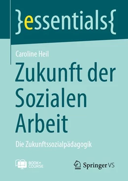 Abbildung von Heil | Zukunft der Sozialen Arbeit | 1. Auflage | 2026 | beck-shop.de