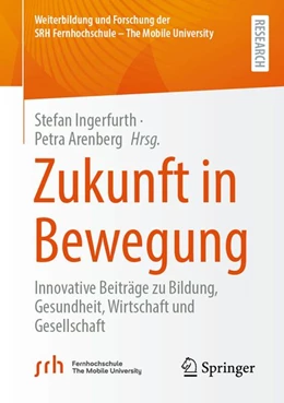 Abbildung von Ingerfurth / Arenberg | Zukunft in Bewegung | 1. Auflage | 2027 | beck-shop.de