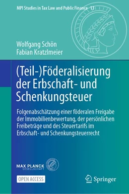 Abbildung von Schön / Kratzlmeier | (Teil-)Föderalisierung der Erbschaft- und Schenkungsteuer | 1. Auflage | 2026 | beck-shop.de