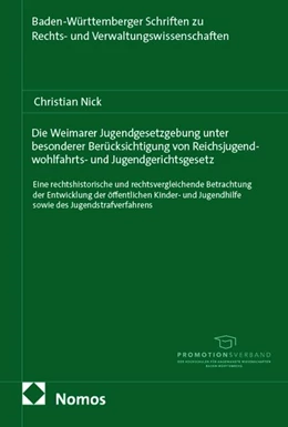 Abbildung von Nick | Die Weimarer Jugendgesetzgebung unter besonderer Berücksichtigung von Reichsjugendwohlfahrts- und Jugendgerichtsgesetz | 1. Auflage | 2026 | 2 | beck-shop.de