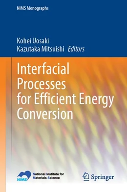 Abbildung von Uosaki / Mitsuishi | Interfacial Processes for Efficient Energy Conversion | 1. Auflage | 2026 | beck-shop.de