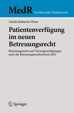 Abbildung von Ebner | Patientenverfügung im neuen Betreuungsrecht | 1. Auflage | 2026 | beck-shop.de