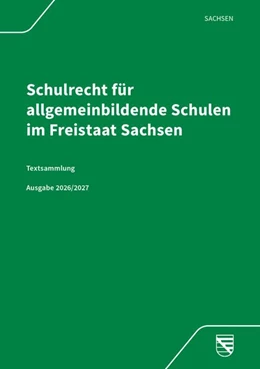 Abbildung von Schulrecht für allgemeinbildende Schulen im Freistaat Sachsen | 1. Auflage | 2026 | beck-shop.de