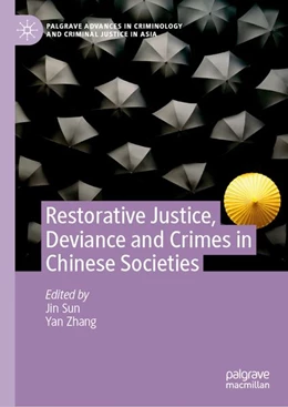 Abbildung von Sun / Zhang | Restorative Justice, Deviance and Crimes in Chinese Societies | 1. Auflage | 2027 | beck-shop.de