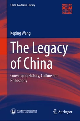 Abbildung von Wang | The Legacy of China | 1. Auflage | 2026 | beck-shop.de