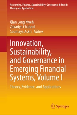 Abbildung von Kweh / Chabani | Innovation, Sustainability, and Governance in Emerging Financial Systems, Volume I | 1. Auflage | 2026 | beck-shop.de