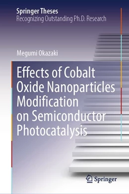 Abbildung von Okazaki | Effects of Cobalt Oxide Nanoparticles Modification on Semiconductor Photocatalysis | 1. Auflage | 2026 | beck-shop.de