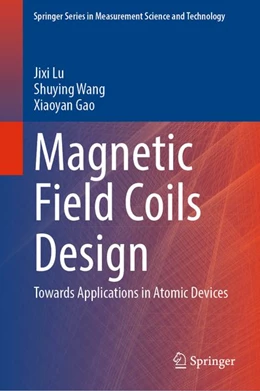 Abbildung von Lu / Wang | Magnetic Field Coils Design | 1. Auflage | 2026 | beck-shop.de