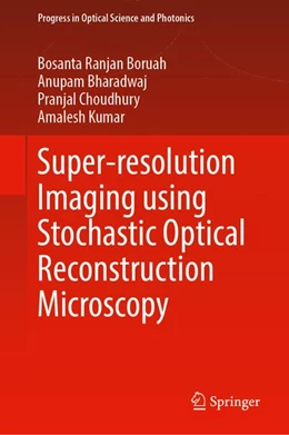 Abbildung von Boruah / Bharadwaj | Super-resolution Imaging using Stochastic Optical Reconstruction Microscopy | 1. Auflage | 2026 | beck-shop.de
