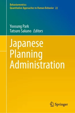 Abbildung von Park / Sakano | Japanese Planning Administration | 1. Auflage | 2026 | beck-shop.de