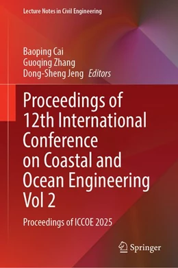 Abbildung von Cai / Zhang | Proceedings of 12th International Conference on Coastal and Ocean Engineering Vol 2 | 1. Auflage | 2026 | beck-shop.de