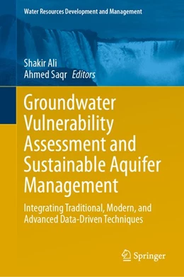Abbildung von Ali / Saqr | Groundwater Vulnerability Assessment and Sustainable Aquifer Management | 1. Auflage | 2027 | beck-shop.de
