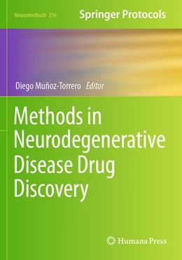 Abbildung von Muñoz-Torrero | Methods in Neurodegenerative Disease Drug Discovery | 1. Auflage | 2025 | beck-shop.de